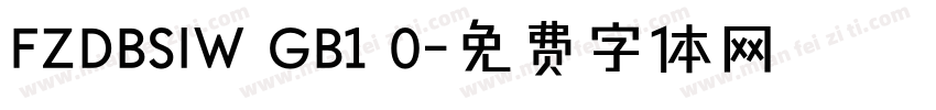 FZDBSIW GB1 0字体转换